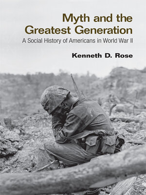 Myth and the Greatest Generation - ebook